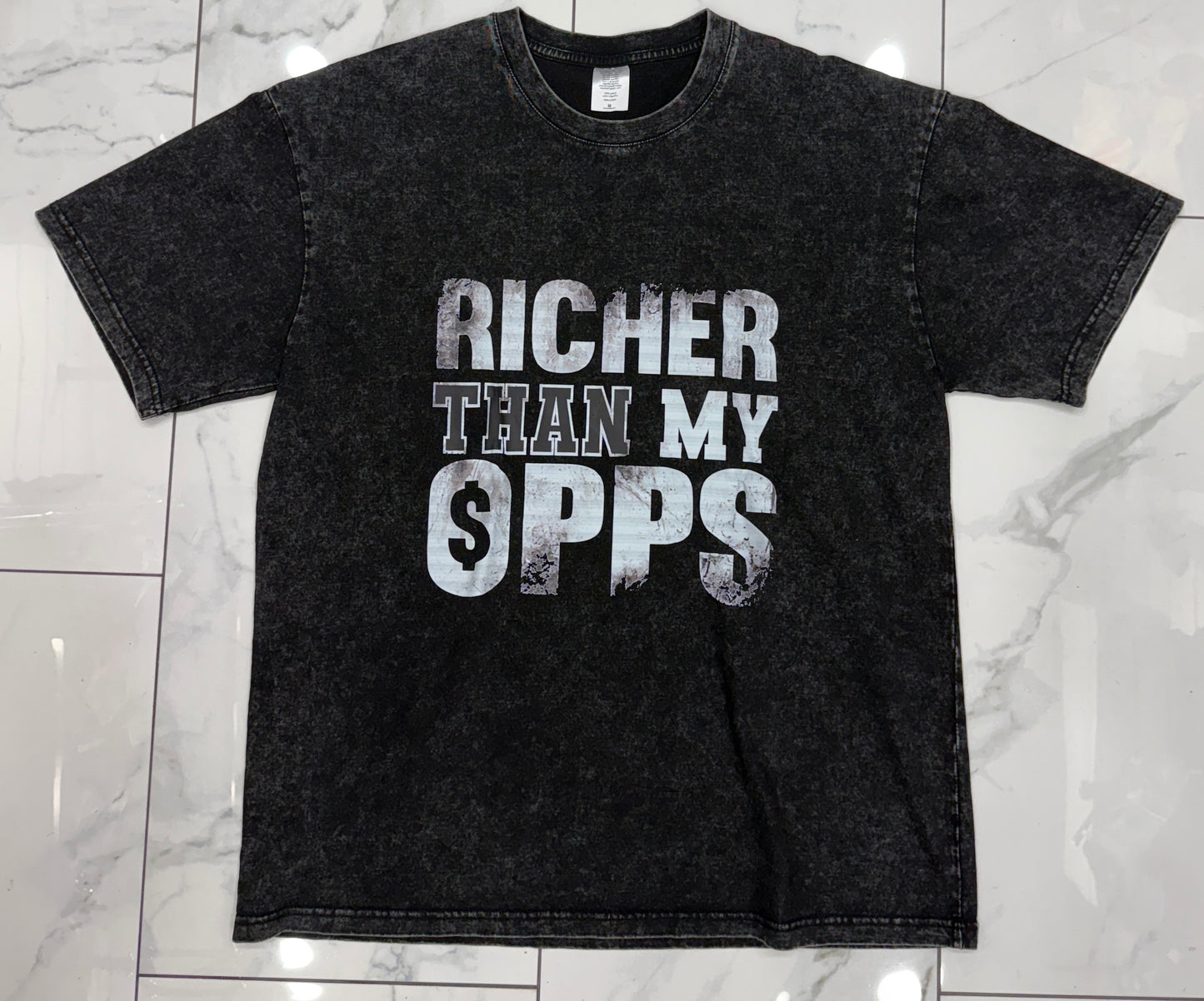 Richer Than My Opps T-Shirt U