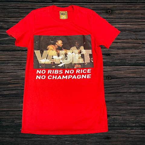 Vault “No Ribs,No Rice,No Champagne” Tee