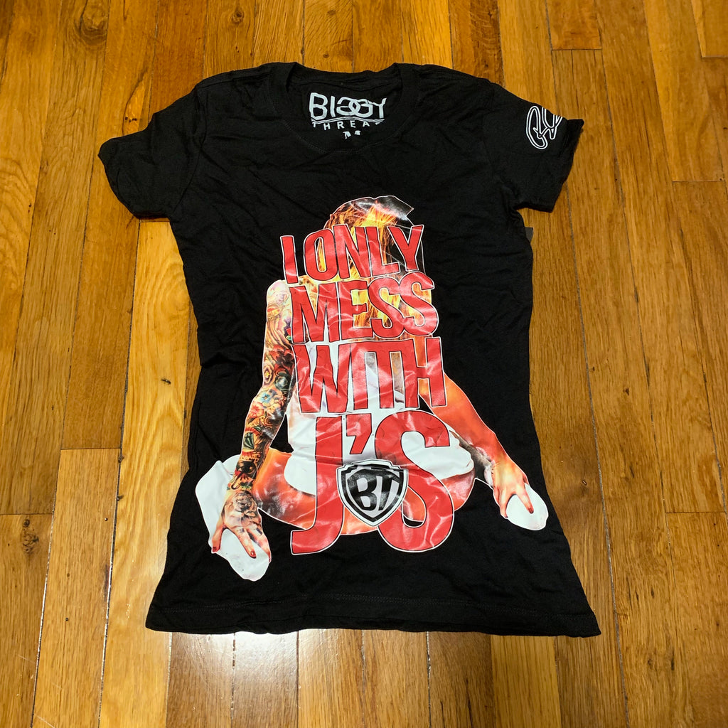 I Only Mess With J's Tee U (FINAL SALE)